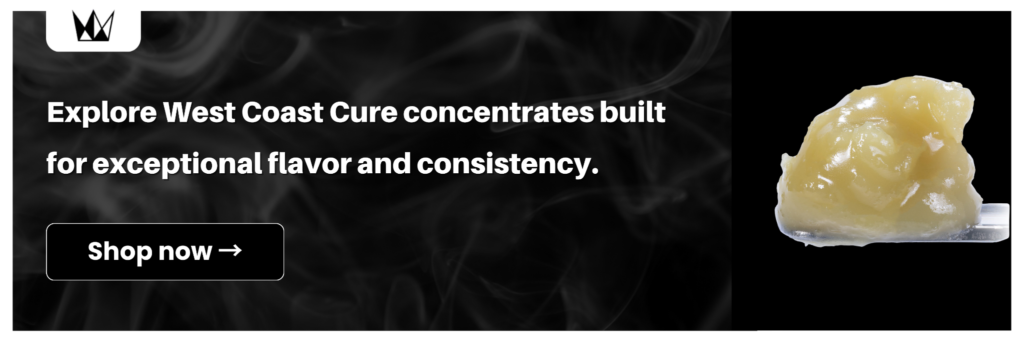 Promotional banner for West Coast Cure concentrates featuring a golden dab of cannabis extract and a shop now button.
